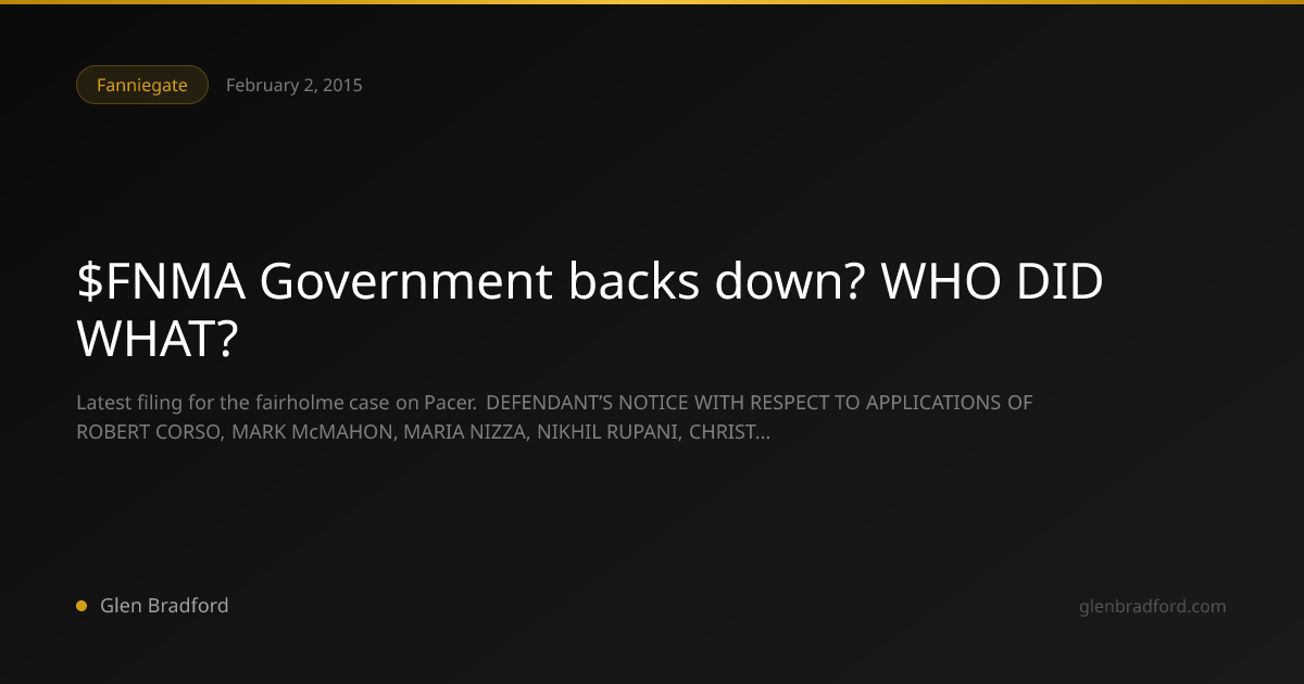 $FNMA Government backs down? WHO DID WHAT? | Glen Bradford